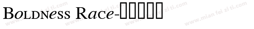 Boldness Race字体转换